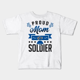 Proud Mom of a Soldier Kids T-Shirt